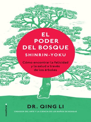cover image of El poder del bosque. Shinrin-Yoku